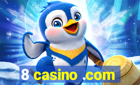 8 casino .com